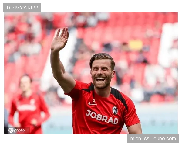 弗赖堡整体足球理念成熟 德甲球队战术执行力强